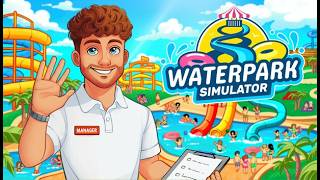 Waterpark Sim | !visit or !hireme on Twitch