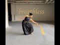 Breathless | Dance Cover | Smitha