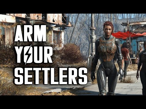 How To Arm Your Settlers - Fallout 4