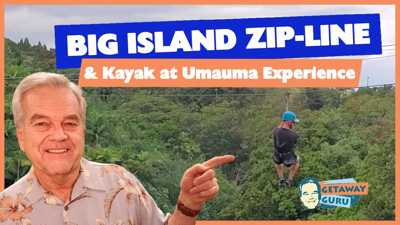 Umauma Experience - Zip lines and More on the Big Island