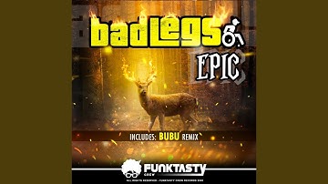 Epic (Bubu (BREAKS) Remix)