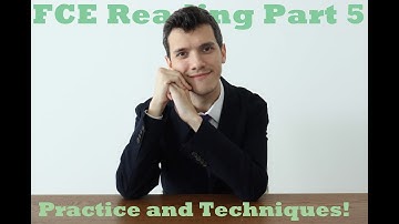 FCE Reading Part 5 techniques and practice
