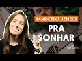 PRA SONHAR - Marcelo Jeneci (Como cantar segunda voz)