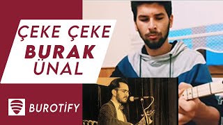 Çeke Çeke Bağlama | Burak Ünal