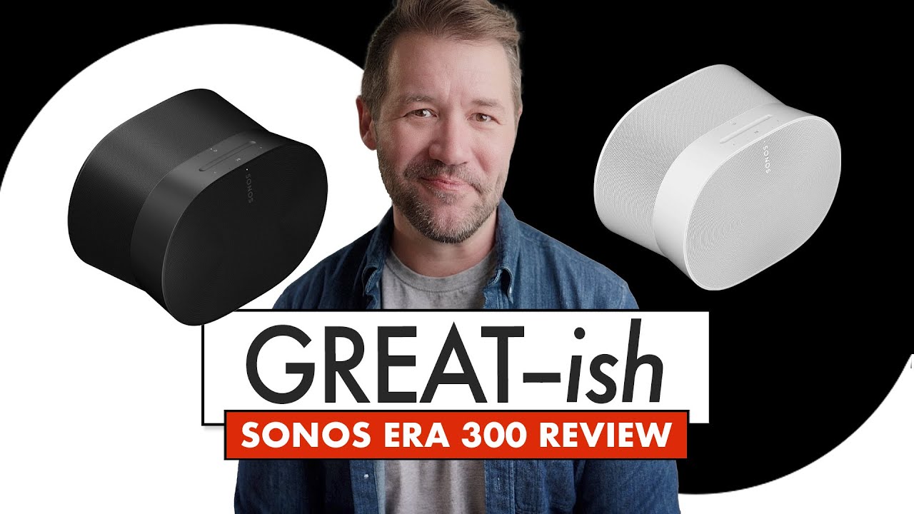 Sonos Era 300 stereo pair and Sonos Sub review