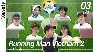 [CC/FULL] Running Man Vietnam 2 EP03 (1/3) | 런닝맨베트남2