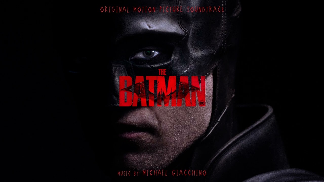 The Batman Official Soundtrack  Full Album   Michael Giacchino  WaterTower