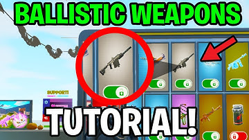 How To GET BALLISTIC WEAPONS in Fortnite 1v1 With Every Gun! (Full Guide) *REAL*