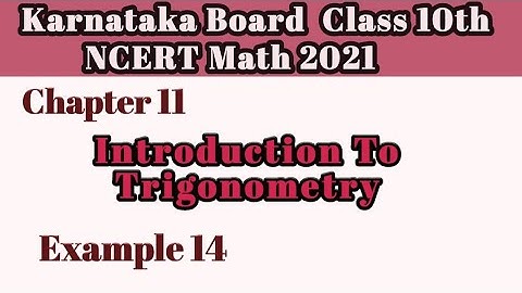 Example 14 Chapter 11 Intro To Trigonometry class 10|Karnataka Board NCERT Math 2021#10classmath