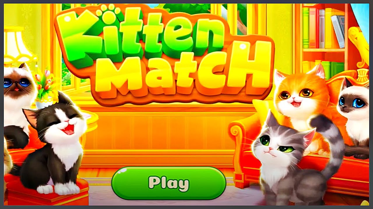 Kitten Match (Gameplay Android) - YouTube