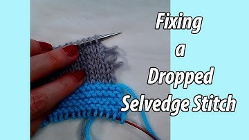 How to fix a dropped selvedge stitch in stockinette