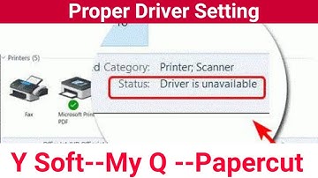 Mandatory setting For Printer Driver Where Using Solution Software like Y soft, my Q, paper cut