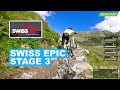 2021 Swiss Epic Stage 3 | XC Race POV