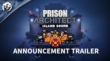 Prison Architect: Island Bound Announcement Trailer