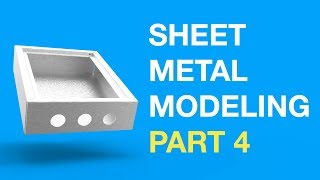 Solidworks Sheet Metal Tutorial for Absolute Beginners Lesson 4: Modeling Exercise, Extrude Cuts