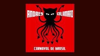 Andrés Calamaro - Carnaval de Brasil  (Audio Oficial)