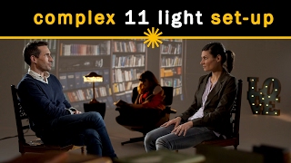 Complex 11 light set-up: how it’s done