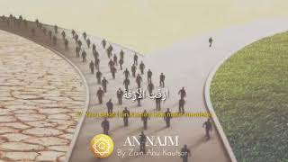 BEAUTIFUL SURAH AN-NAJM Ayat 57  BY Zain Abu Kautsar | QURAN STOP