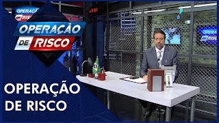 Operação de Risco (06/04/19) | Completo