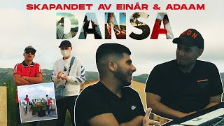 Skapandet av Einár & ADAAMs 