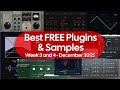 Free Plugins and Samples - Released in Week 3 and 4 of December 2025 - No Talking