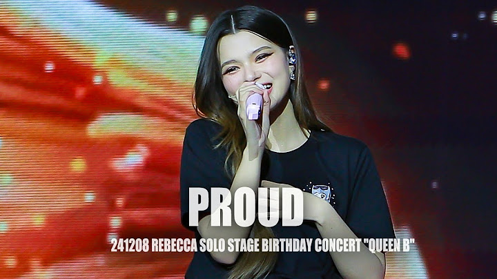 241208 BECKY REBECCA - PROUD｜Rebecca solo stage birthday concert "Queen B"