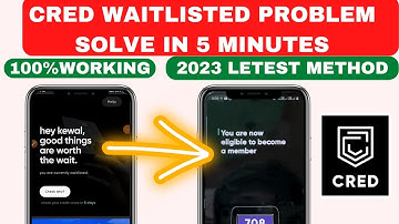 CRED LOG IN PRBLEM | YOU ARE CURRENTLY WAITLISTED | SOLVE IN 5 MIN 100%