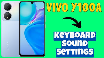Vivo Y100A Keyboard Sound settings || How to use keyboards || How to set keyboards