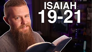 Isaiah 19-21 ESV - Daily Bible Reading