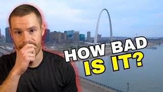 8 Things You Might Hate about Living in St. Louis, MO