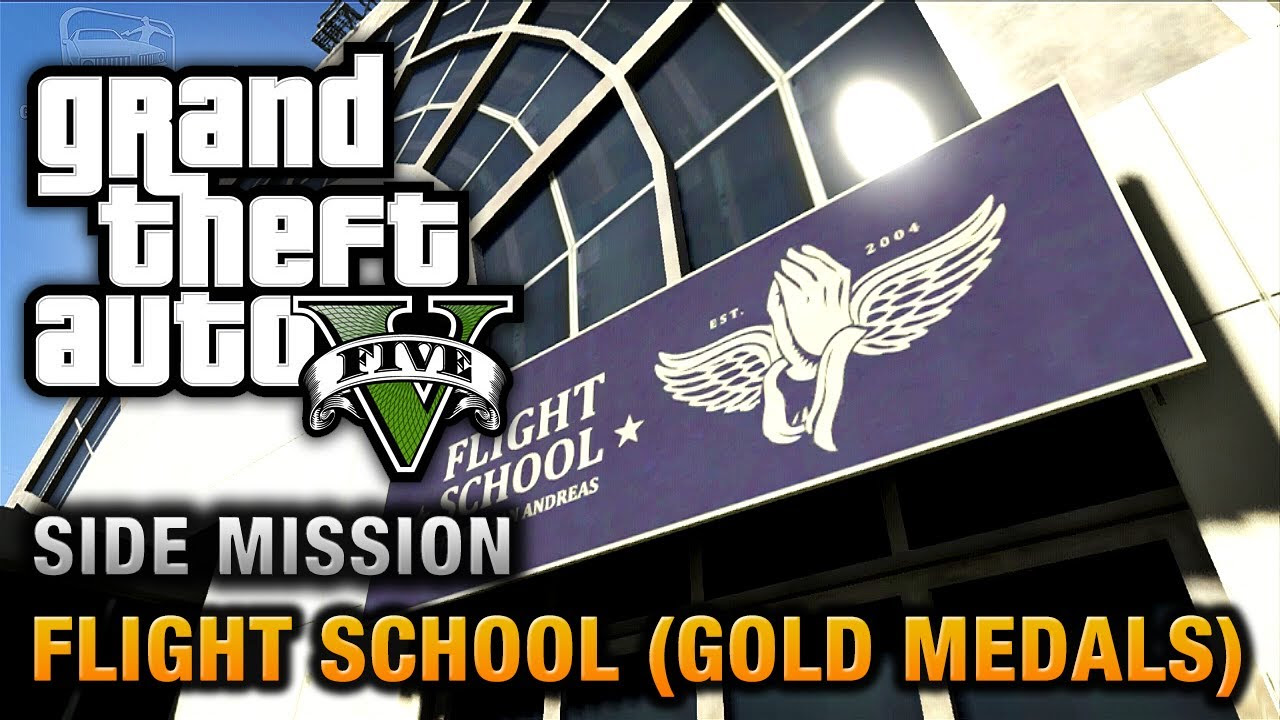GTA 5 - Flight School (Gold Medals)