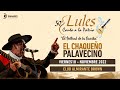 El Chaqueño Palavecino - Festival Lules Canta a la Patria 2022