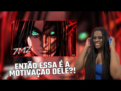 Reagindo a Eren (Attack on Titan) - AO SOM DO ESTRONDO | 7 Minutoz | Lehhreacts