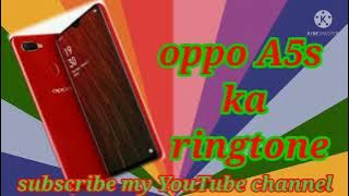 Oppo A5s ka Ringtone