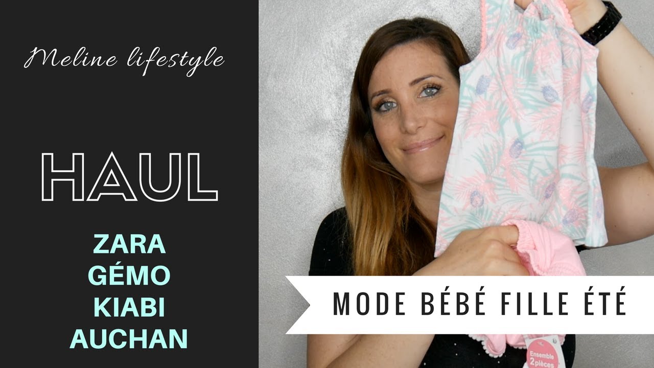 Haul Bebe Fille Multi Marques Zara Gemo Kiabi Auchan Youtube