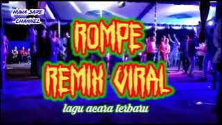 Rompe remix virall#lagu acara terbaru#dj party rompe remix