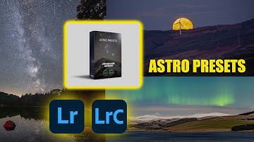Astro Presets for Lightroom | Easily Process Your Astrophotography Images!
