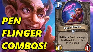 Pen Flinger Combos and OTKs... WITH EVERY CLASS???? | Hearthstone