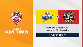 FQPL 1 Men Round 6  Brisbane Strikers FC vs. Moreton City Excelsior