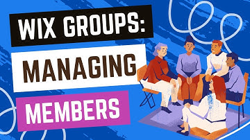 Wix Groups - Managing Group Members