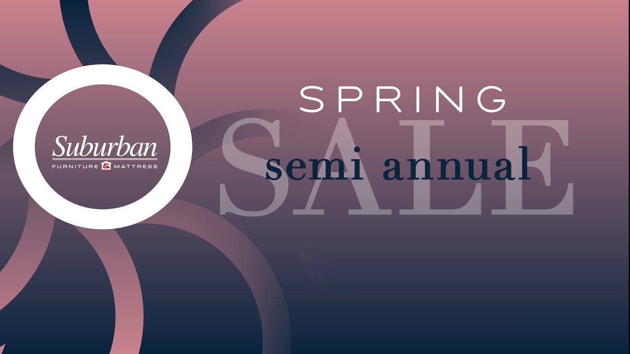 Spring Semi-Annual Sale