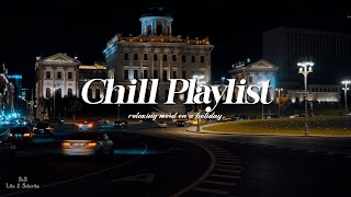Playlist: Chill R&B/Soul Night Mix - late night, only good times