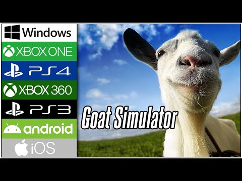 Goat Simulator (2014) iOS vs Android vs PS3 vs XBOX 360 vs PS4 PRO vs XBOX ONE vs PC