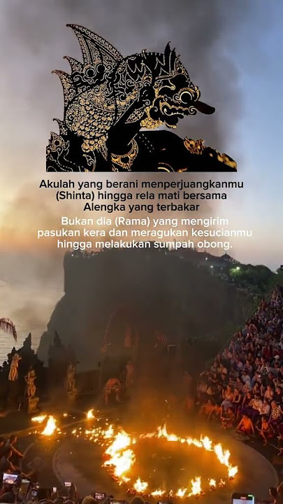 Rama hanya lambang ketampanan tapi Rahwana adalah lambang ketulusan