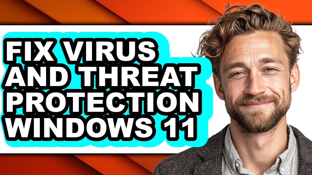 How to Fix Virus and Threat Protection Windows 11 - Easy Guide - YouTube