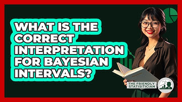 What Is The Correct Interpretation For Bayesian Intervals?