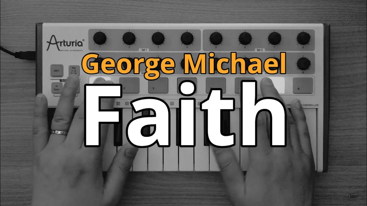 Faith - Mini Keyboard Tribute to George Michael. - YouTube
