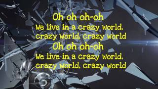 Video thumbnail of "DJ Antoine - Crazy World Lyrics"