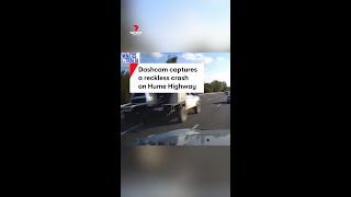 Dashcam Captures A Reckless Crash On Hume Highway