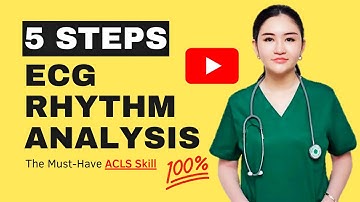 5 Steps ECG Analysis (ACLS Skill)